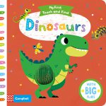 My First Touch and Find Dinosaurs by Campbell Books