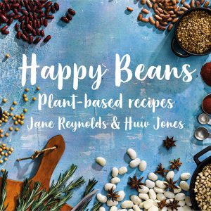 Happy Beans: Plant-Based Recipes by Jane Reynolds