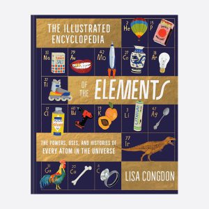 The Illustrated Encyclopedia of the Elements Book