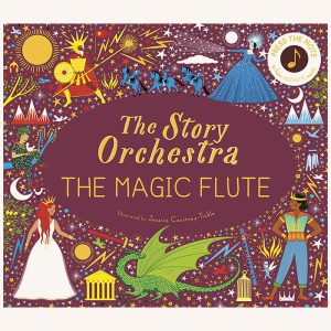 Story Orchestra: The Magic Flute Book