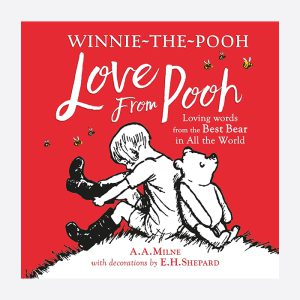 Winnie the Pooh: Love From Pooh Book